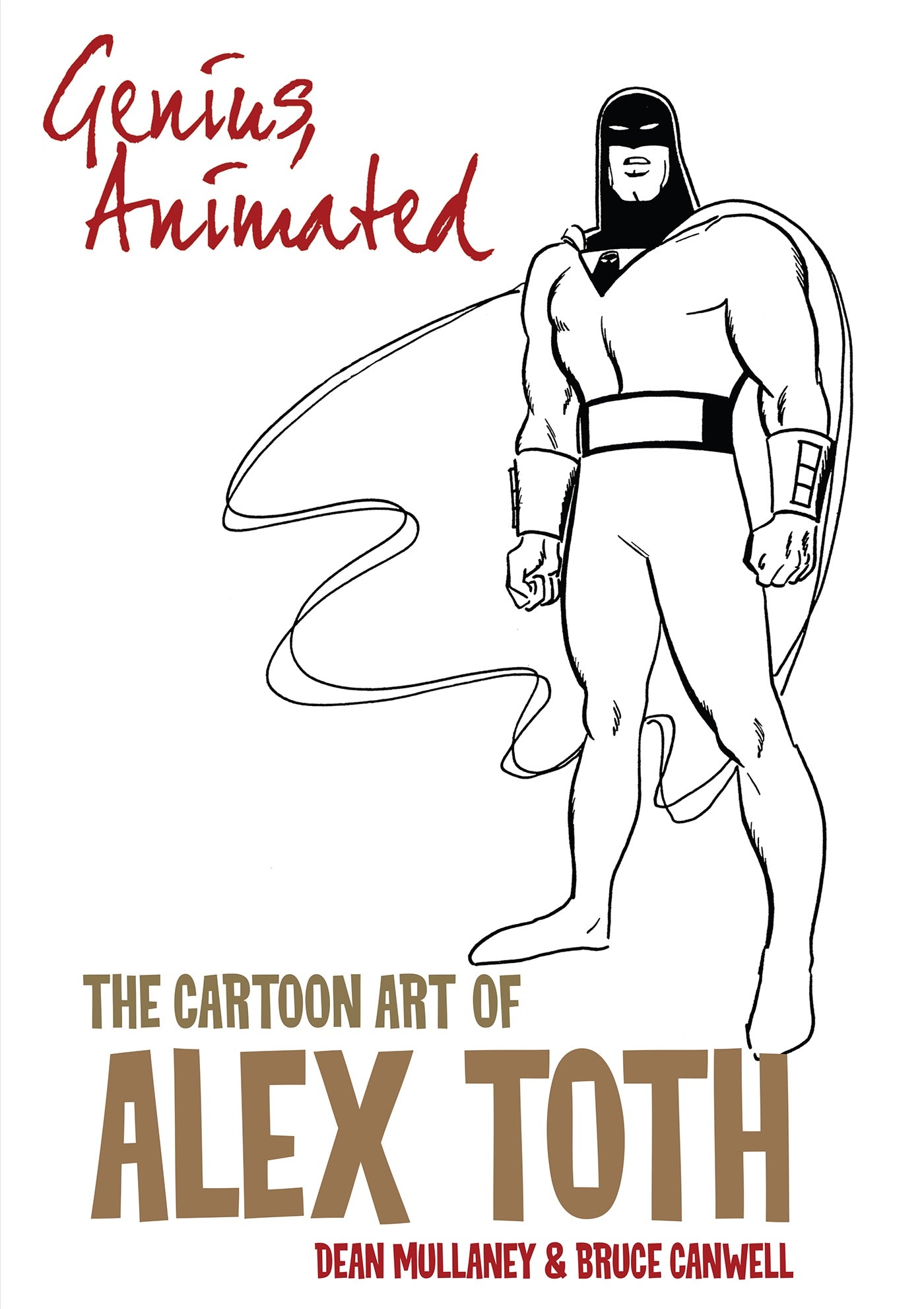 Genius, Animated - The Cartoon Art of Alex Toth