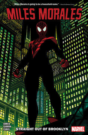 Miles Morales  Vol. 1: Straight Out of Brooklyn