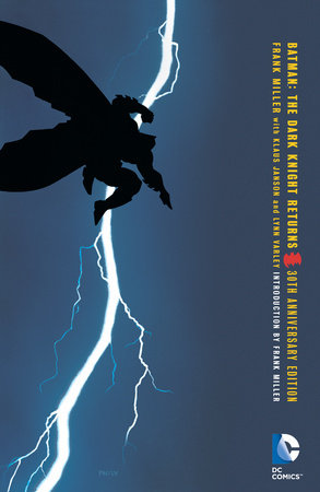 Batman: The Dark Knight Returns 30th Anniversary Edition TPB