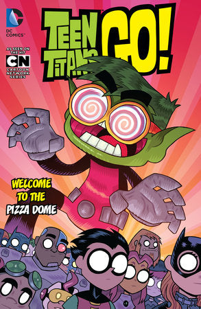 Teen Titans GO! Vol. 2: Welcome to the Pizza Dome TPB