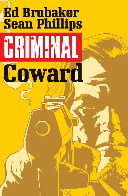 Criminal Volume 1 - Coward